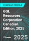 GGL Resources Corporation (GGL:TSX) Canadian Edition, 2025: Analytics, Extensive Financial Metrics, and Benchmarks Against Averages and Top Companies Within its Industry - Product Thumbnail Image