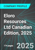 Eloro Resources Ltd (ELRRF:PINX) Canadian Edition, 2025: Analytics, Extensive Financial Metrics, and Benchmarks Against Averages and Top Companies Within its Industry- Product Image