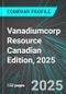 Vanadiumcorp Resource (VRB:TSX) Canadian Edition, 2025: Analytics, Extensive Financial Metrics, and Benchmarks Against Averages and Top Companies Within its Industry - Product Thumbnail Image