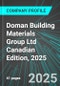 Doman Building Materials Group Ltd (DBM:TSE) Canadian Edition, 2025: Analytics, Extensive Financial Metrics, and Benchmarks Against Averages and Top Companies Within its Industry - Product Thumbnail Image