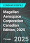 Magellan Aerospace Corporation (MAL:TSE) Canadian Edition, 2025: Analytics, Extensive Financial Metrics, and Benchmarks Against Averages and Top Companies Within its Industry - Product Thumbnail Image
