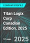 Titan Logix Corp (TLA:TSX) Canadian Edition, 2025: Analytics, Extensive Financial Metrics, and Benchmarks Against Averages and Top Companies Within its Industry - Product Thumbnail Image