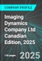 Imaging Dynamics Company Ltd (IDL:TSX) Canadian Edition, 2025: Analytics, Extensive Financial Metrics, and Benchmarks Against Averages and Top Companies Within its Industry - Product Thumbnail Image