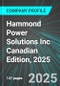 Hammond Power Solutions Inc (HPS.A:TSE) Canadian Edition, 2025: Analytics, Extensive Financial Metrics, and Benchmarks Against Averages and Top Companies Within its Industry - Product Thumbnail Image