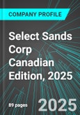 Select Sands Corp (SNS:TSX) Canadian Edition, 2025: Analytics, Extensive Financial Metrics, and Benchmarks Against Averages and Top Companies Within its Industry- Product Image