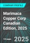 Marimaca Copper Corp (MARI:TSE) Canadian Edition, 2025: Analytics, Extensive Financial Metrics, and Benchmarks Against Averages and Top Companies Within its Industry - Product Thumbnail Image