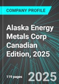 Alaska Energy Metals Corp (AEMC:TSX) Canadian Edition, 2025: Analytics, Extensive Financial Metrics, and Benchmarks Against Averages and Top Companies Within its Industry- Product Image