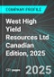 West High Yield Resources Ltd (WHY:TSX) Canadian Edition, 2025: Analytics, Extensive Financial Metrics, and Benchmarks Against Averages and Top Companies Within its Industry - Product Thumbnail Image