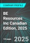 BE Resources Inc (BER.H:TSX) Canadian Edition, 2025: Analytics, Extensive Financial Metrics, and Benchmarks Against Averages and Top Companies Within its Industry - Product Thumbnail Image