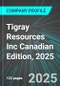 Tigray Resources Inc (TIG:TSX) Canadian Edition, 2025: Analytics, Extensive Financial Metrics, and Benchmarks Against Averages and Top Companies Within its Industry - Product Thumbnail Image