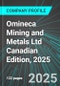 Omineca Mining and Metals Ltd (OMMSF:PINX) Canadian Edition, 2025: Analytics, Extensive Financial Metrics, and Benchmarks Against Averages and Top Companies Within its Industry - Product Thumbnail Image