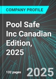Pool Safe Inc (POOL:TSX) Canadian Edition, 2025: Analytics, Extensive Financial Metrics, and Benchmarks Against Averages and Top Companies Within its Industry- Product Image