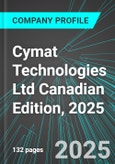 Cymat Technologies Ltd (CYM:TSX) Canadian Edition, 2025: Analytics, Extensive Financial Metrics, and Benchmarks Against Averages and Top Companies Within its Industry- Product Image
