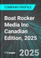 Boat Rocker Media Inc (BRMI:TSE) Canadian Edition, 2025: Analytics, Extensive Financial Metrics, and Benchmarks Against Averages and Top Companies Within its Industry - Product Thumbnail Image