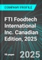FTI Foodtech International Inc. (FTI:TSX) Canadian Edition, 2025: Analytics, Extensive Financial Metrics, and Benchmarks Against Averages and Top Companies Within its Industry - Product Thumbnail Image