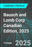 Bausch and Lomb Corp (BLCO:NYS) Canadian Edition, 2025: Analytics, Extensive Financial Metrics, and Benchmarks Against Averages and Top Companies Within its Industry- Product Image