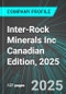Inter-Rock Minerals Inc (IRO:TSX) Canadian Edition, 2025: Analytics, Extensive Financial Metrics, and Benchmarks Against Averages and Top Companies Within its Industry - Product Thumbnail Image