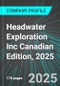 Headwater Exploration Inc (HWX:TSE) Canadian Edition, 2025: Analytics, Extensive Financial Metrics, and Benchmarks Against Averages and Top Companies Within its Industry - Product Thumbnail Image