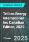 Trillion Energy International Inc (TCF:CNQ) Canadian Edition, 2025: Analytics, Extensive Financial Metrics, and Benchmarks Against Averages and Top Companies Within its Industry - Product Thumbnail Image