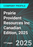 Prairie Provident Resources Inc (PPR:TSE) Canadian Edition, 2025: Analytics, Extensive Financial Metrics, and Benchmarks Against Averages and Top Companies Within its Industry- Product Image