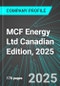 MCF Energy Ltd (MCF:TSX) Canadian Edition, 2025: Analytics, Extensive Financial Metrics, and Benchmarks Against Averages and Top Companies Within its Industry - Product Thumbnail Image