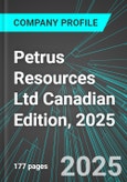 Petrus Resources Ltd (PRQ:TSE) Canadian Edition, 2025: Analytics, Extensive Financial Metrics, and Benchmarks Against Averages and Top Companies Within its Industry- Product Image