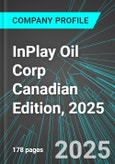 InPlay Oil Corp (IPO:TSE) Canadian Edition, 2025: Analytics, Extensive Financial Metrics, and Benchmarks Against Averages and Top Companies Within its Industry- Product Image