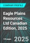 Eagle Plains Resources Ltd (EPL:TSX) Canadian Edition, 2025: Analytics, Extensive Financial Metrics, and Benchmarks Against Averages and Top Companies Within its Industry - Product Thumbnail Image