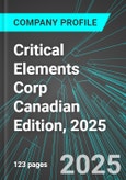 Critical Elements Corp (CRE:TSX) Canadian Edition, 2025: Analytics, Extensive Financial Metrics, and Benchmarks Against Averages and Top Companies Within its Industry- Product Image