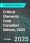 Critical Elements Corp (CRE:TSX) Canadian Edition, 2025: Analytics, Extensive Financial Metrics, and Benchmarks Against Averages and Top Companies Within its Industry - Product Thumbnail Image