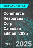 Commerce Resources Corp (CMRZF:PINX) Canadian Edition, 2025: Analytics, Extensive Financial Metrics, and Benchmarks Against Averages and Top Companies Within its Industry- Product Image