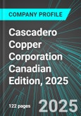 Cascadero Copper Corporation (CCD:TSX) Canadian Edition, 2025: Analytics, Extensive Financial Metrics, and Benchmarks Against Averages and Top Companies Within its Industry- Product Image