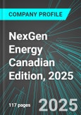 NexGen Energy (NXE:TSE) Canadian Edition, 2025: Analytics, Extensive Financial Metrics, and Benchmarks Against Averages and Top Companies Within its Industry- Product Image