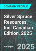 Silver Spruce Resources Inc. (SSE:TSX) Canadian Edition, 2025: Analytics, Extensive Financial Metrics, and Benchmarks Against Averages and Top Companies Within its Industry- Product Image