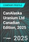 CanAlaska Uranium Ltd (CVVUF:PINX) Canadian Edition, 2025: Analytics, Extensive Financial Metrics, and Benchmarks Against Averages and Top Companies Within its Industry - Product Thumbnail Image