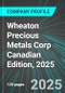 Wheaton Precious Metals Corp (WPM:NYS) Canadian Edition, 2025: Analytics, Extensive Financial Metrics, and Benchmarks Against Averages and Top Companies Within its Industry - Product Thumbnail Image