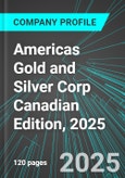 Americas Gold and Silver Corp (USA:TSE) Canadian Edition, 2025: Analytics, Extensive Financial Metrics, and Benchmarks Against Averages and Top Companies Within its Industry- Product Image