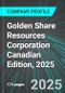 Golden Share Resources Corporation (GSH:TSX) Canadian Edition, 2025: Analytics, Extensive Financial Metrics, and Benchmarks Against Averages and Top Companies Within its Industry - Product Thumbnail Image