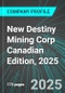 New Destiny Mining Corp (NDMCF:PINX) Canadian Edition, 2025: Analytics, Extensive Financial Metrics, and Benchmarks Against Averages and Top Companies Within its Industry - Product Thumbnail Image
