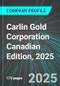 Carlin Gold Corporation (CGD:TSX) Canadian Edition, 2025: Analytics, Extensive Financial Metrics, and Benchmarks Against Averages and Top Companies Within its Industry - Product Thumbnail Image