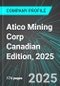 Atico Mining Corp (ATY:TSX) Canadian Edition, 2025: Analytics, Extensive Financial Metrics, and Benchmarks Against Averages and Top Companies Within its Industry - Product Thumbnail Image