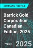Barrick Gold Corporation (ABX:TSE) Canadian Edition, 2025: Analytics, Extensive Financial Metrics, and Benchmarks Against Averages and Top Companies Within its Industry- Product Image