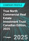 True North Commercial Real Estate Investment Trust (TNT.UN:TSE) Canadian Edition, 2025: Analytics, Extensive Financial Metrics, and Benchmarks Against Averages and Top Companies Within its Industry - Product Thumbnail Image