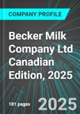 Becker Milk Company Ltd (The) (BEK.B:TSE) Canadian Edition, 2025: Analytics, Extensive Financial Metrics, and Benchmarks Against Averages and Top Companies Within its Industry- Product Image
