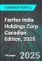Fairfax India Holdings Corp (FIH.U:TSE) Canadian Edition, 2025: Analytics, Extensive Financial Metrics, and Benchmarks Against Averages and Top Companies Within its Industry - Product Thumbnail Image