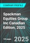 Spackman Equities Group Inc (SQG:TSX) Canadian Edition, 2025: Analytics, Extensive Financial Metrics, and Benchmarks Against Averages and Top Companies Within its Industry - Product Thumbnail Image