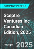 Sceptre Ventures Inc (SVP.H:TSX) Canadian Edition, 2025: Analytics, Extensive Financial Metrics, and Benchmarks Against Averages and Top Companies Within its Industry- Product Image