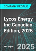 Lycos Energy Inc (SCD:TSX) Canadian Edition, 2025: Analytics, Extensive Financial Metrics, and Benchmarks Against Averages and Top Companies Within its Industry- Product Image