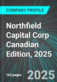 Northfield Capital Corp (NFD.A:TSX) Canadian Edition, 2025: Analytics, Extensive Financial Metrics, and Benchmarks Against Averages and Top Companies Within its Industry- Product Image