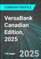 VersaBank (VBNK:NAS) Canadian Edition, 2025: Analytics, Extensive Financial Metrics, and Benchmarks Against Averages and Top Companies Within its Industry - Product Thumbnail Image